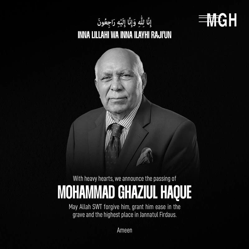 Inna lillahi wa inna ilayhi raji'un. With heavy hearts, we announce the passing of Mohammad Ghaziul Haque. May Allah SWT forgive him, grant him ease in the grave and the highest place in Jannatul Firdaus. Ameen.